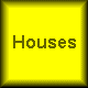 Our houses